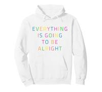 Positive Message "Everything is Going to be Alright" Design Pullover Hoodie
