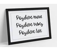 Positive Mind Life Vibes, Inspirational Quote - Framed Wall Art Print Picture - A3 - Black Frame