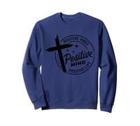 Positive Mind Vibes Life - Inspirational Christian Quote Sweatshirt