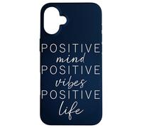 POSITIVE MIND VIBES LIFE Inspiring Quote Affirmation Message Case for iPhone 16 Plus