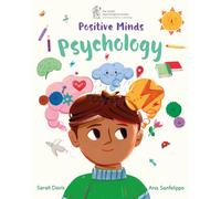 Positive Minds: Psychology