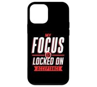 Positive Mindset My Focus Is Locked On Acceptance Case for iPhone 12 mini