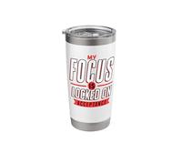 Positive Mindset My Focus is Locked On Acceptance Stainless Steel Insulated Tumbler