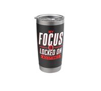 Positive Mindset My Focus is Locked On Acceptance Stainless Steel Insulated Tumbler