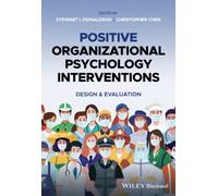 Positive Organizational Psychology Interventions: Design and Evaluation
