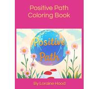 Positive Path Coloring Book
