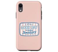 Positive Pro Democracy Tee for Women Case for iPhone XR