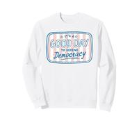 Positive Pro Democracy Tee for Women Sweatshirt