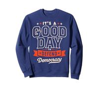 Positive Protest Pro Democracy Sweatshirt