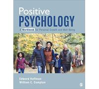 Positive Psychology: A Workbook for Personal Growth and Well-Being
