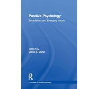 Positive Psychology: Established and Emerging Issues (Frontiers of Social Psychology)