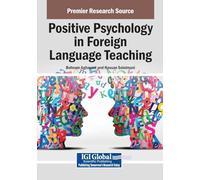 Positive Psychology in Foreign Language Teaching