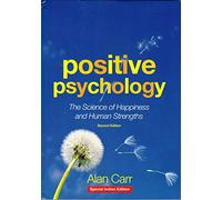 Positive Psychology: The Science Of Happiness And Human Strengths, 2Nd Edition (Original Price £ 29.99)