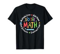 Positive Quote Inspiring Saying Love Hope Fear Do The Math T-Shirt