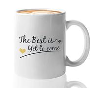 Positive Quotes Coffee Mug 11 Oz - The Best Is Yet To Come - Wisdom Inspired Advice Encouragement Reminder Moral Good Words Grateful