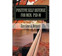 Positive Self Defense for Men, PSD-M
