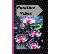 Positive Vibes: 6×9 Lined Journal Notebook - 160 College Ruled Pages for Daily Writing, Gratitude, Notes & Inspiration