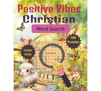 Positive Vibes Christian Word Search: Bible Spiritual Brain-Boosting Puzzle Book | 7.25 x 9.25 | 150 pages | 100 Large Print Puzzles | Solutions Included | Perfect Gift