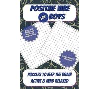 Positive Vibes For Boys Word Search Puzzle Book: Word Search with Easy to Read Print About Positive Vibes For Boys | 6x9 inches, 110 pages | 50+ Puzzles... Gift for Vacations, Holidays and Free Times