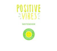 POSITIVE VIBES NOTEBOOK HAPPY THOUGHTS