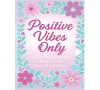 Positive Vibes Only-50 Uplifting puzzles to boost mood focus&self-love: search word puzzle book
