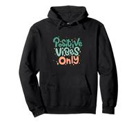 Positive Vibes Only Retro Typography Motivational Quote Pullover Hoodie