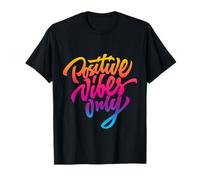 Positive Vibes Only T-shirt, Inspirational Quotes Graphic T-Shirt