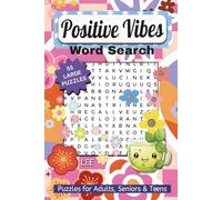Positive Vibes Word Search: Word Search Puzzle Book: Motivation, Positive, Mindfulness, easy to read print, 110 pages, 6"x9" book size, 55 puzzles, ... reduce stress, for seniors, adults and teens.