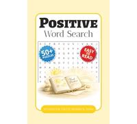 Positive Word Search Puzzle Book: Word Searches with Easy-to-Read Print about Positive Thinking, Gratitude, Encouragement, and More | 6 x 9 Inches, ... Gift for Vacations, Holidays, and Free Time