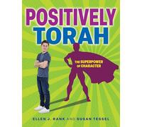 Positively Torah: Building Character Strengths through Bible