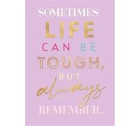 Positivity Card, Life Can Be Tough But Always Remember So Are You, Made in the UK