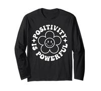 Positivity is Powerful Motivational Saying Self Love Long Sleeve T-Shirt
