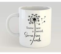 Positivity Quote Mug Some See a Weed Some See a Wish Ceramic Positive Sayings Mug Coffee Cups Positive Coffee Mug