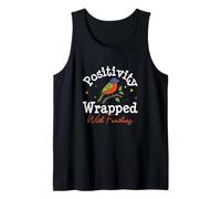 Positivity Wrapped with Feathers for Painted Bunting Birders Tank Top