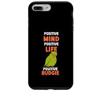 Positve mind positive life positive budgie Case for iPhone 7 Plus/8 Plus
