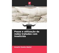 Posse e utilização de redes tratadas com inseticida