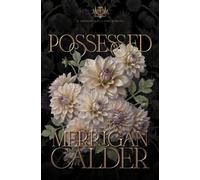 Possessed: A Dark BDSM Romance (Thorned Thistle)