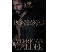 Possessed: A Dark BDSM Romance (Thorned Thistle Retro Covers)