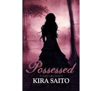 Possessed, An Arelia LaRue Book #3: The Arelia LaRue Series