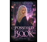 Possessed By A Book (Spencer West Case)