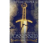 Possessed: Duty and Sacrifice 3 (The God Jars Saga)
