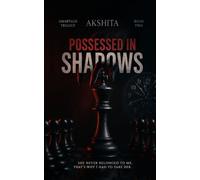 Possessed in Shadows: : A mafia romance, Forced vows and Revenge Marriage (Amaryllis Trilogy book 2)