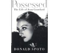 Possessed: The Life of Joan Crawford