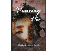 Possessing Her