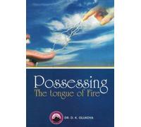 Possessing the Tongue of Fire