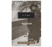 Possession: a romance (Everyman’s Library Contemporary Classics)