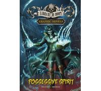 Possessive Spirit : A Graphic Novel