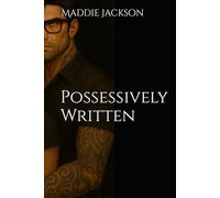 Possessively Written: By Her Pen