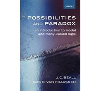Possibilities And Paradox: An Introduction To Modal And Many-Valued Logic
