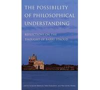 Possibility of Philosophical Understanding: Ref. Bridges, Kolodny, Wong<|